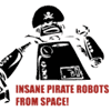 Insane Pirate Robots From Space